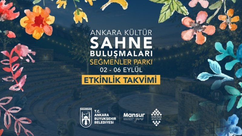 Ankara Kültür Sahne Buluşmaları Sanatseverlerle Buluşuyor
