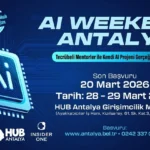 Antalya'da düzenlenen AI Weekend 2026 etkinliği kapsamında yapay zeka ile gelecek inşa ediliyor