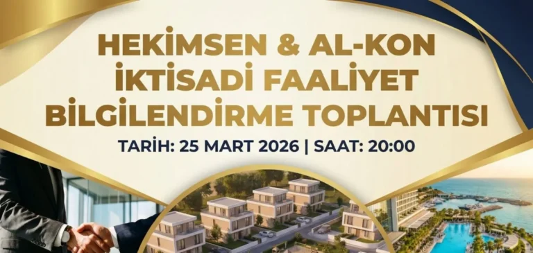 Hekimsen ve AL-KON sağlık çalışanları için ortak iktisadi yapı bilgilendirme toplantısı