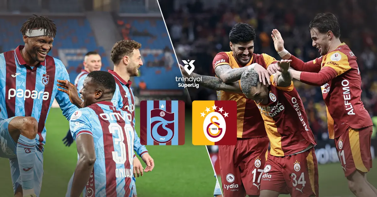 Trabzonspor ve Galatasaray futbol takımları Süper Lig'de karşılaşıyor