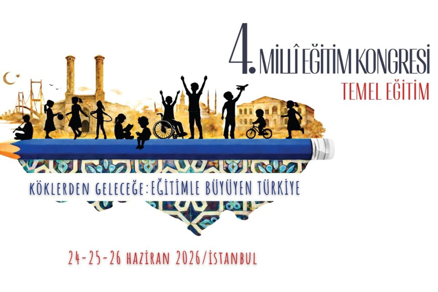 İstanbul'da düzenlenecek 4. Milli Eğitim Kongresi'nin temel eğitime odaklanacağını gösteren görsel