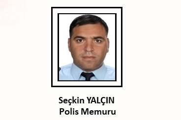 Şehit Polis Memuru Seçkin Yalçın için yayımlanan taziye mesajları