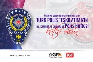 Türk Polis Teşkilatı'nın 181. kuruluş yıl dönümü ve Polis Haftası kutlamaları