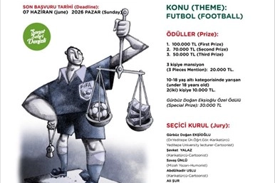 Denizli Büyükşehir Belediyesi tarafından düzenlenen 6. Uluslararası Karikatür Yarışması'nın teması "Futbol" olarak belirlendi.