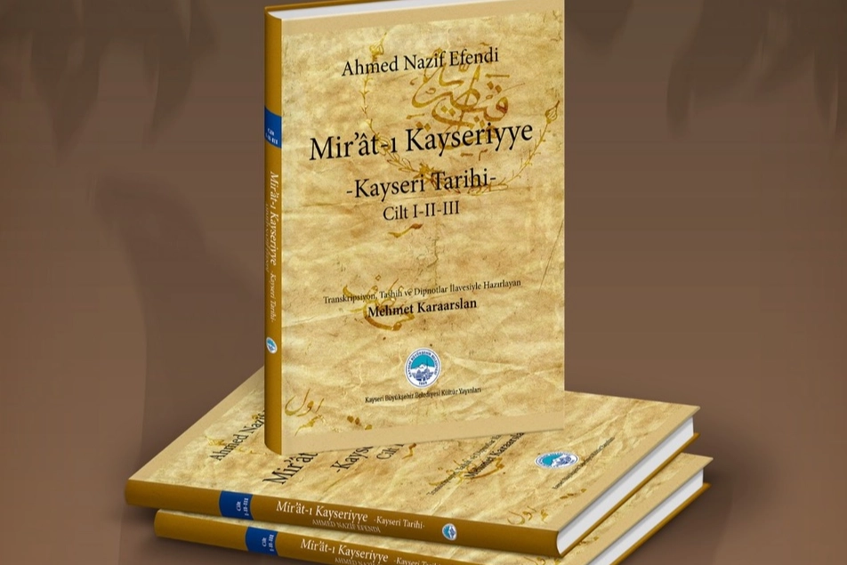 Kayseri Büyükşehir Belediyesi'nin 'Mir'ât-ı Kayseriyye' adlı yeni kitabı