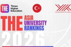 2026 Asya Üniversiteler Sıralaması'nda Türkiye üçüncü sırada yer aldı.