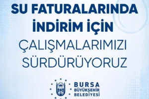 Bursa'da su faturalarına indirim müjdesi