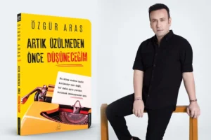 İletişim danışmanı Özgür Aras'ın yeni kitabı 'Artık Üzülmeden Önce Düşüneceğim'in kapağı